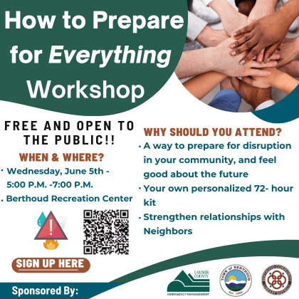 How to Prepare for Everything Workshop for more information please call 970-532-1600