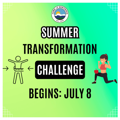 Summer Transformation Challenge begins July 8 for more information please call 970-532-1600