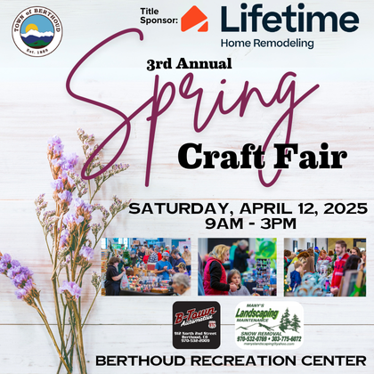Third Annual Spring Craft Fair at the Berthoud Recreation Center on April 12 from 9:00 am to 3:00 pm